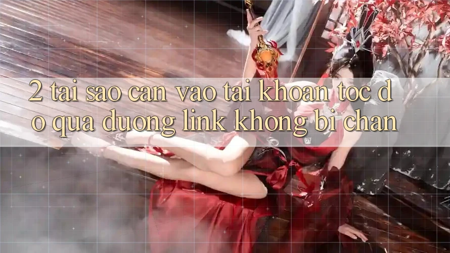 2. Tại Sao Cần Vào tài khoản Tốc độ Qua Đường Link Không Bị Chặn?