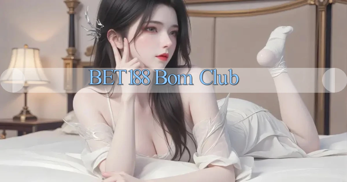 bet188 bom club