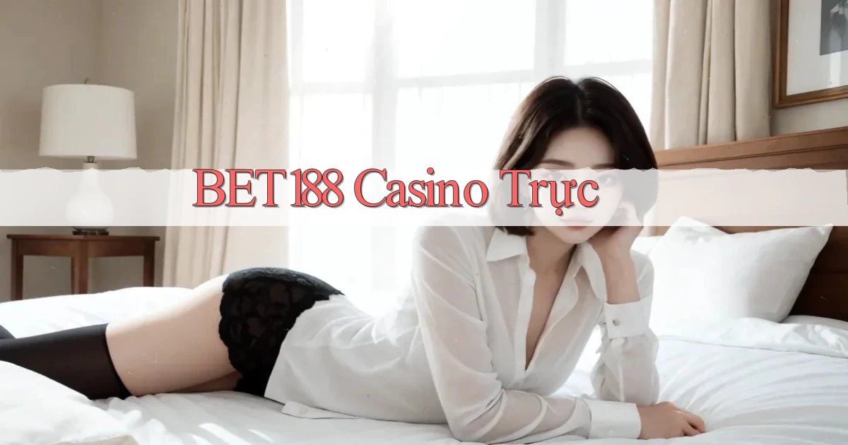 bet188 casino trực