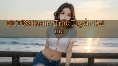 bet188 casino trực tuyến online