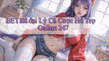 bet188  đại lý cá cược hỗ trợ online 24／7