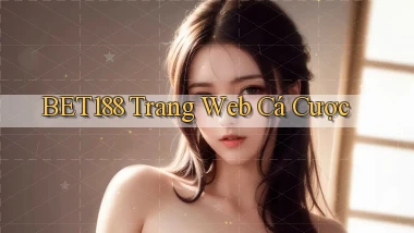 bet188  trang web cá cược