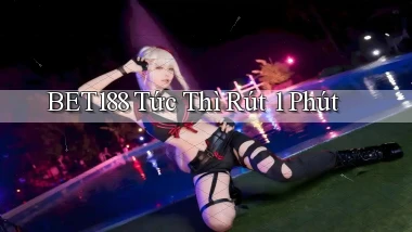 bet188 tức thì rút 1 phút