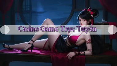 Casino Game trực tuyến