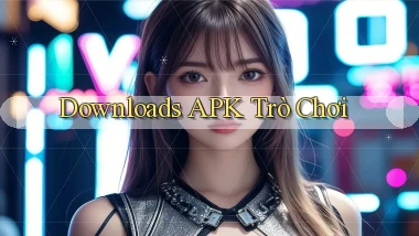 Downloads APK trò chơi
