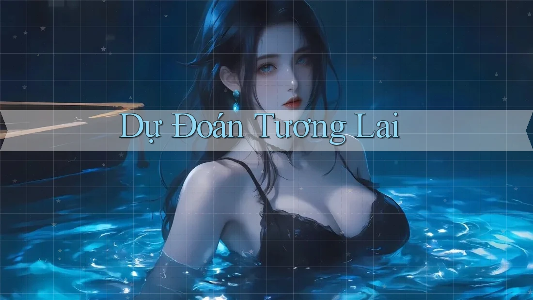 Dự Đoán Tương Lai Dự Đoán Tương Lai