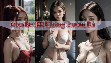 mẹo bet188 không rườm rà