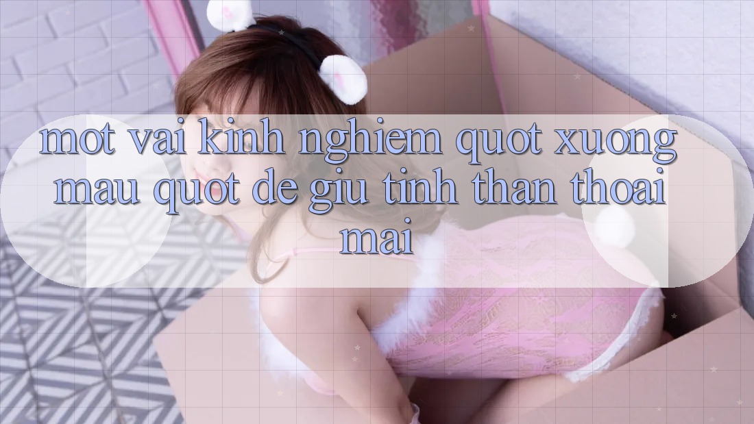 Một vài kinh nghiệm " xương máu" để giữ tinh thần thoải mái