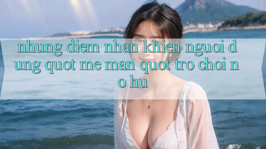 Những điểm nhấn khiến người dùng " mê mẩn" trò chơi nổ hũ Những điểm nhấn khiến người dùng " mê mẩn" trò chơi nổ hũ