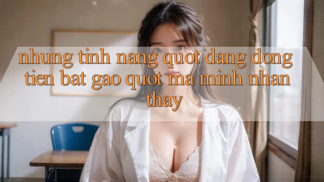 Những tính năng " đáng đồng tiền bát gạo" mà mình nhận thấy Những tính năng " đáng đồng tiền bát gạo" mà mình nhận thấy